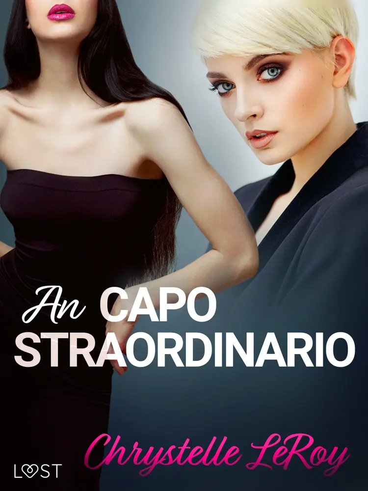Un capo straordinario - Racconto erotico af Chrystelle Leroy