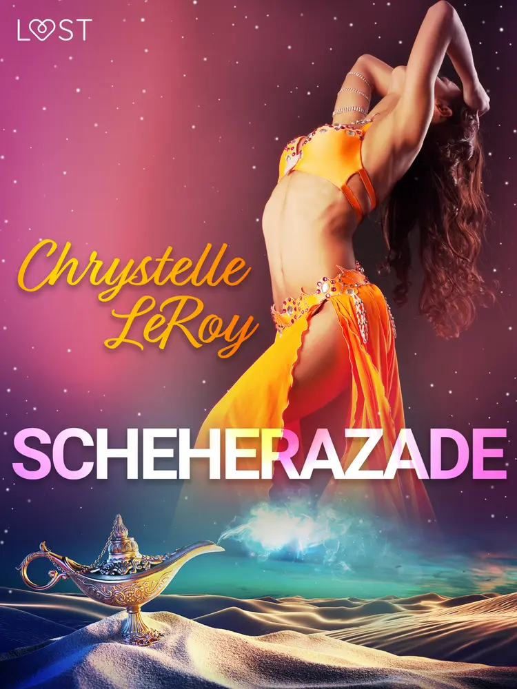 Scheherazade - erotisk komedi af Chrystelle Leroy