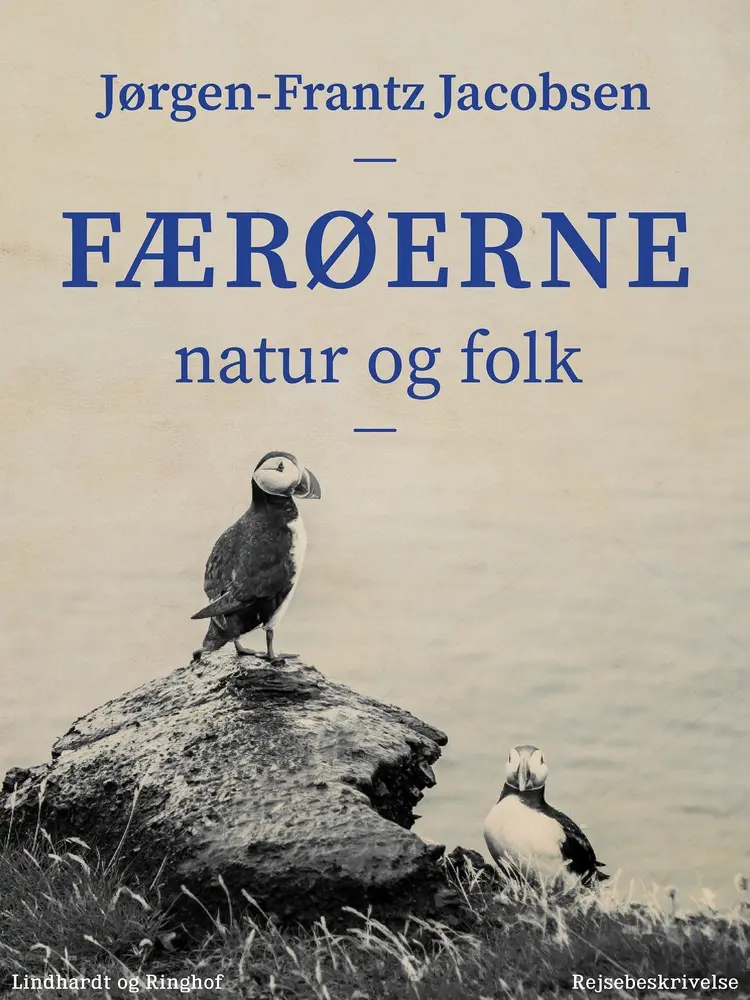 Færøerne. Natur og folk af Jørgen-Frantz Jacobsen