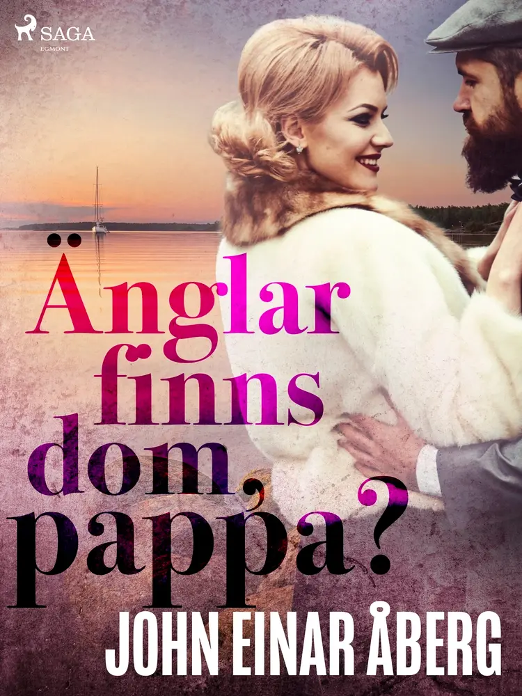 Änglar finns dom, pappa? af John Einar Åberg