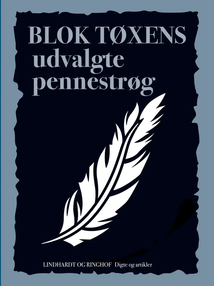 Blok Tøxens udvalgte pennestrøg af Blok Tøxen