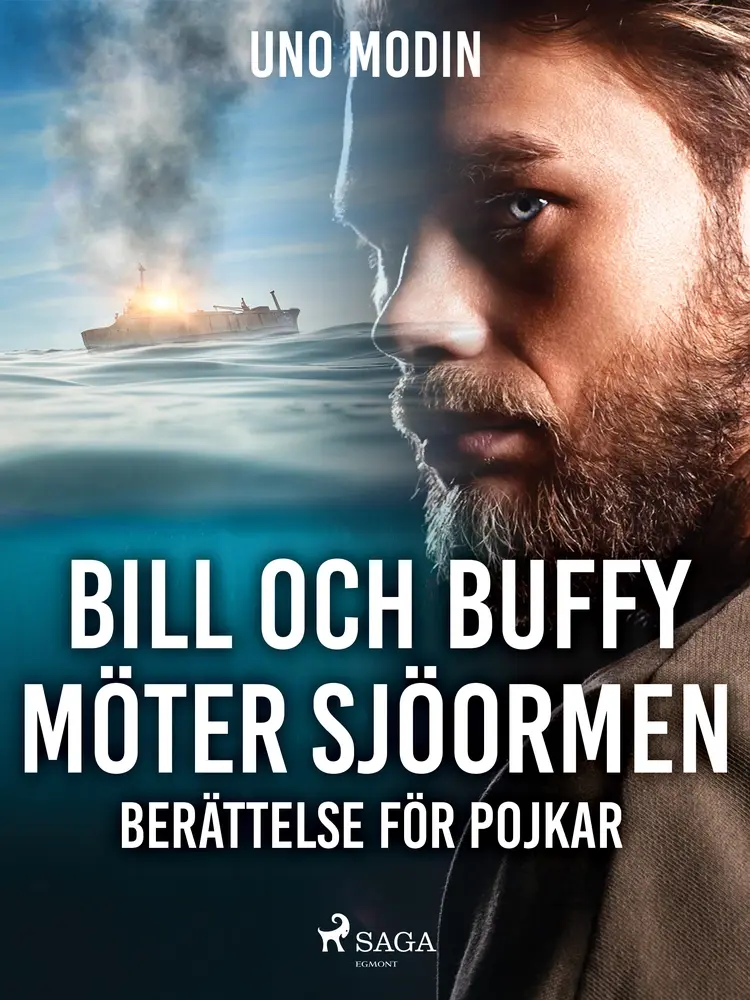 Bill och Buffy möter sjöormen : berättelse för pojkar af Uno Modin
