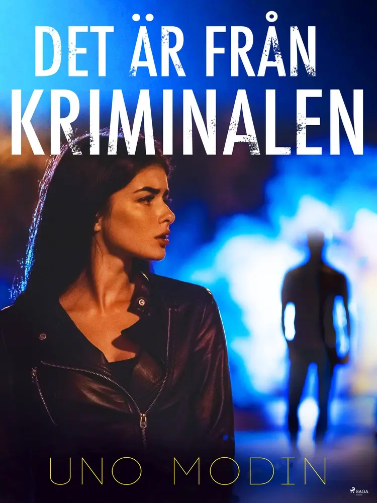 Det är från kriminalen af Uno Modin