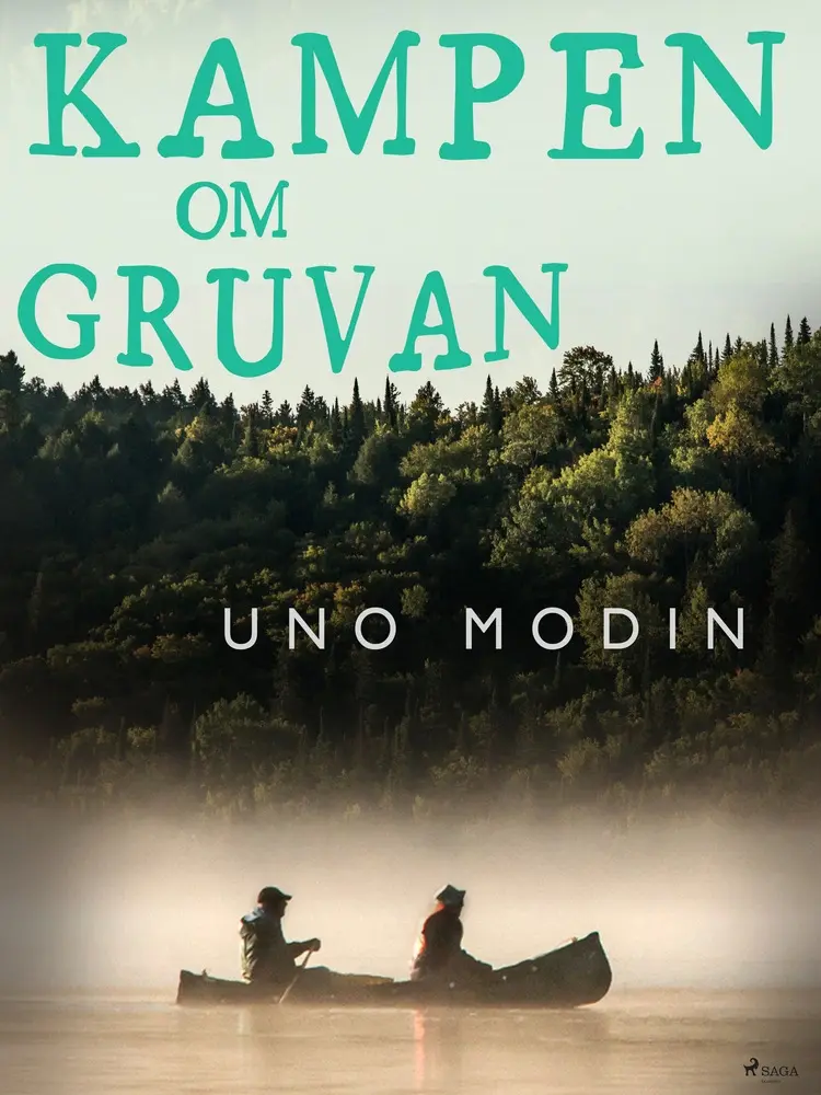 Kampen om gruvan af Uno Modin