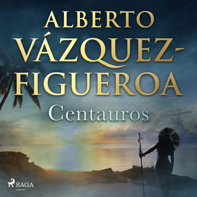 Centauros af Alberto Vázquez Figueroa