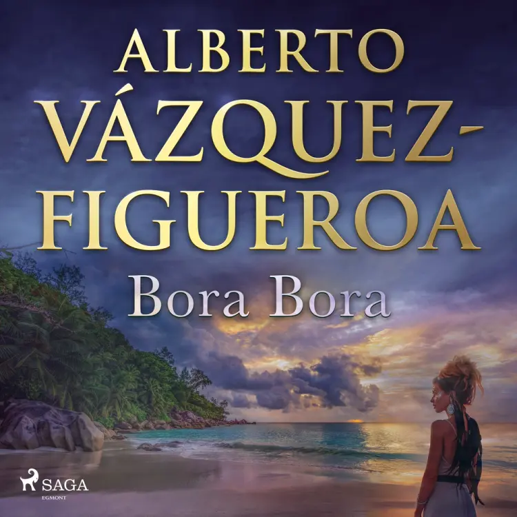 Bora Bora af Alberto Vázquez Figueroa