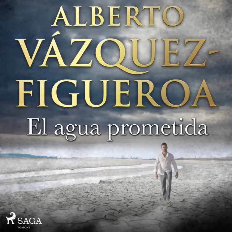 El agua prometida af Alberto Vázquez Figueroa