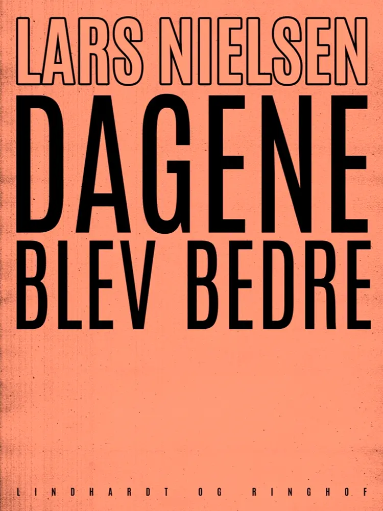 Dagene blev bedre af Lars Nielsen