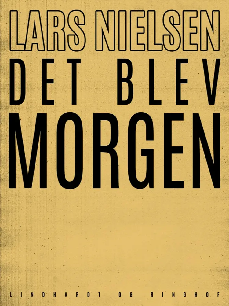 Det blev morgen af Lars Nielsen