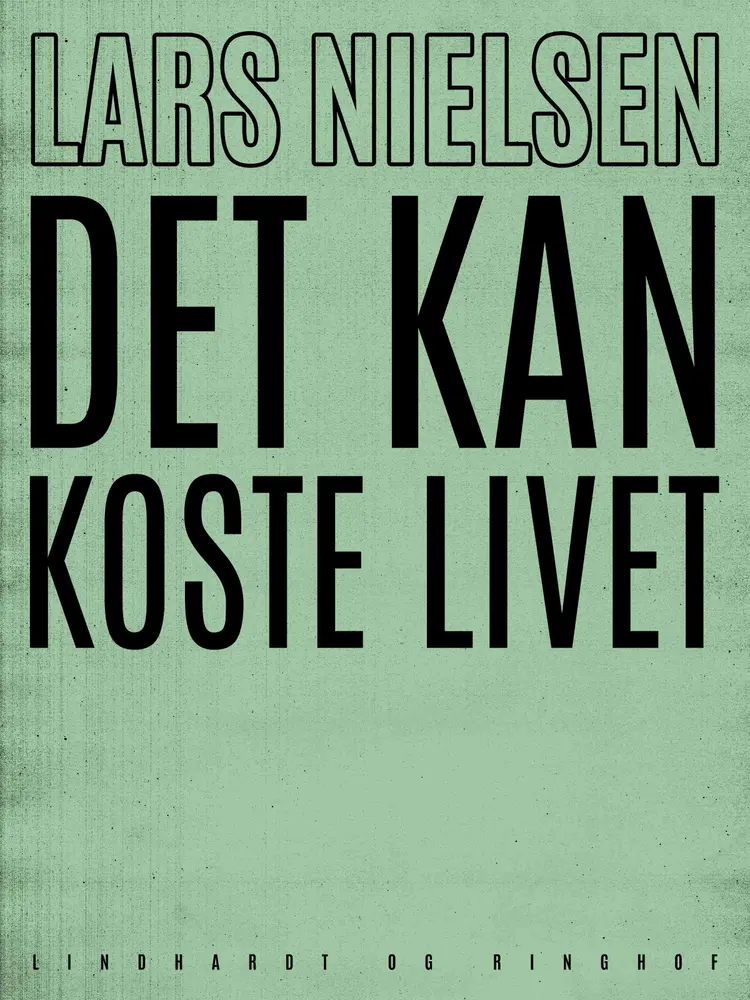 Det kan koste livet af Lars Nielsen