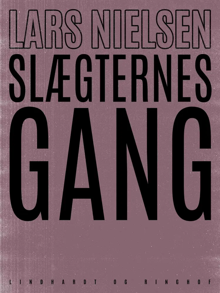 Slægternes gang af Lars Nielsen