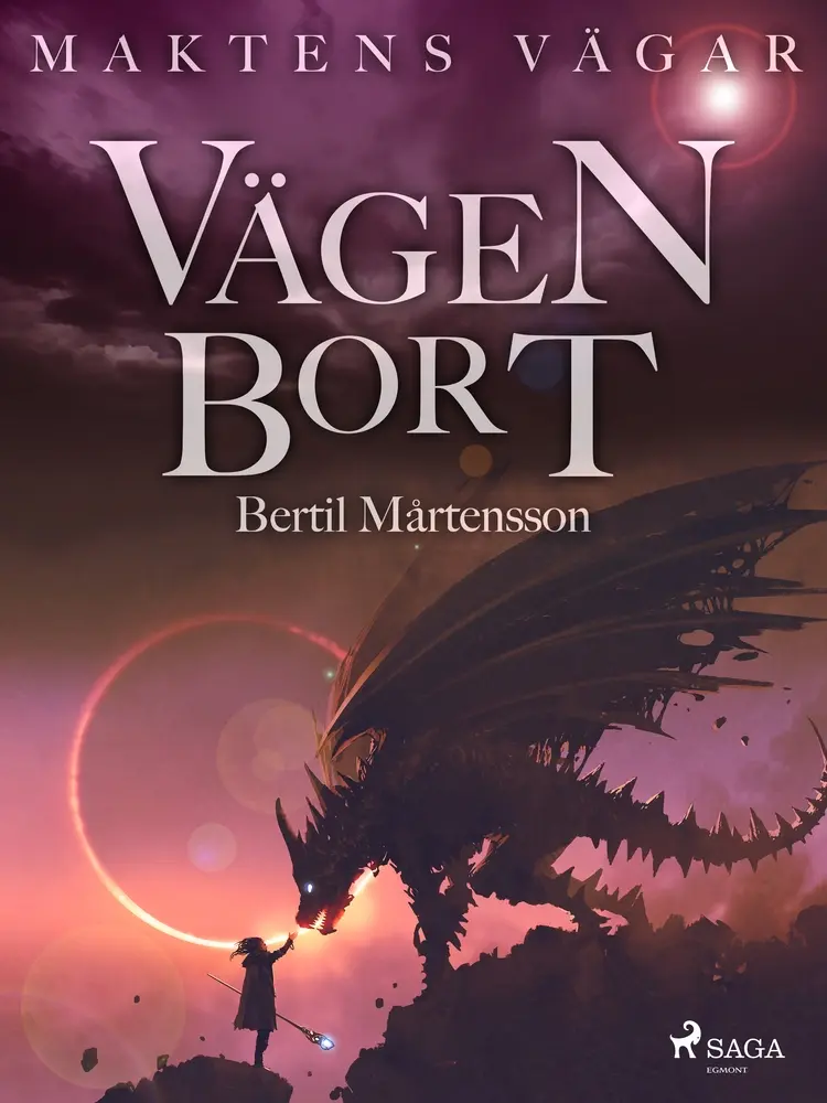 Maktens Vägar: Vägen Bort af Bertil Mårtensson