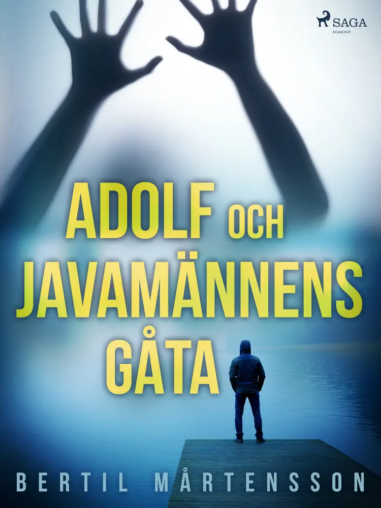 Adolf och javamännens gåta af Bertil Mårtensson