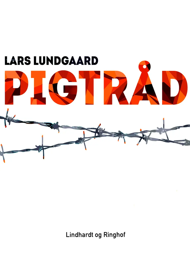 Pigtråd af Lars Lundgaard