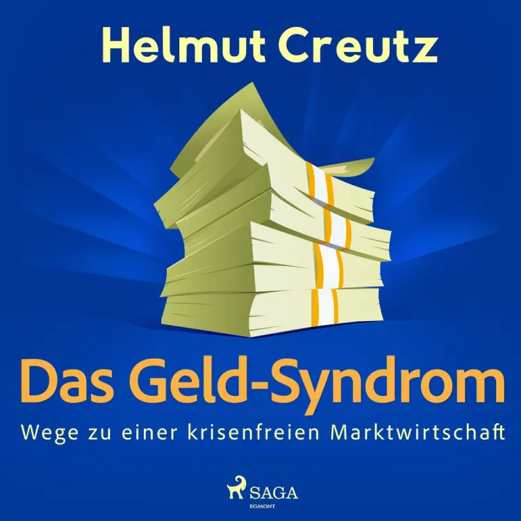Das Geld-Syndrom - Wege zu einer krisenfreien Marktwirtschaft af Helmut Creutz