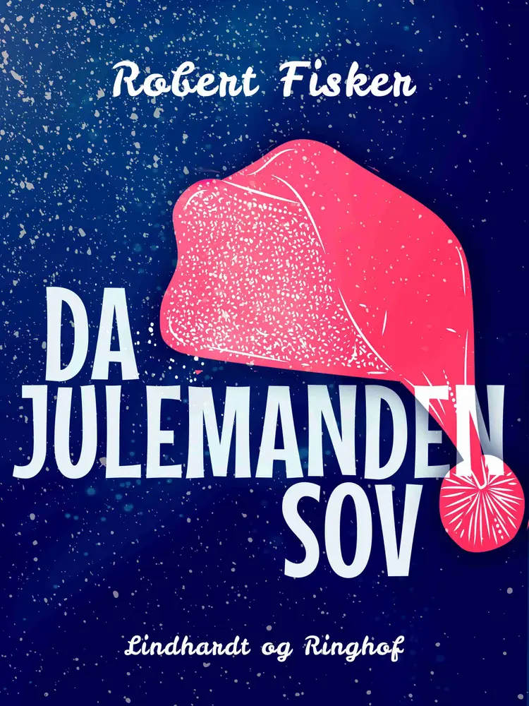 Da julemanden sov af Robert Fisker