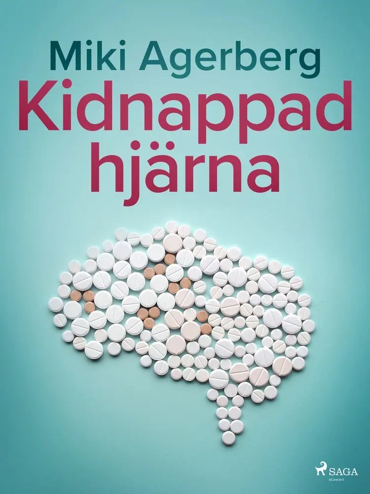 Kidnappad hjärna af Miki Agerberg