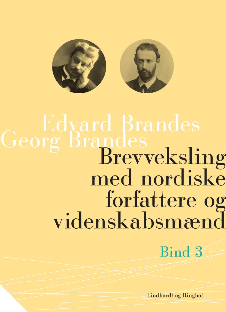 Brevveksling med nordiske forfattere og videnskabsmænd (bind 3) af Georg Brandes