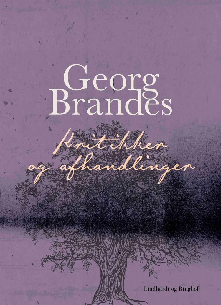 Kritikker og afhandlinger af Georg Brandes