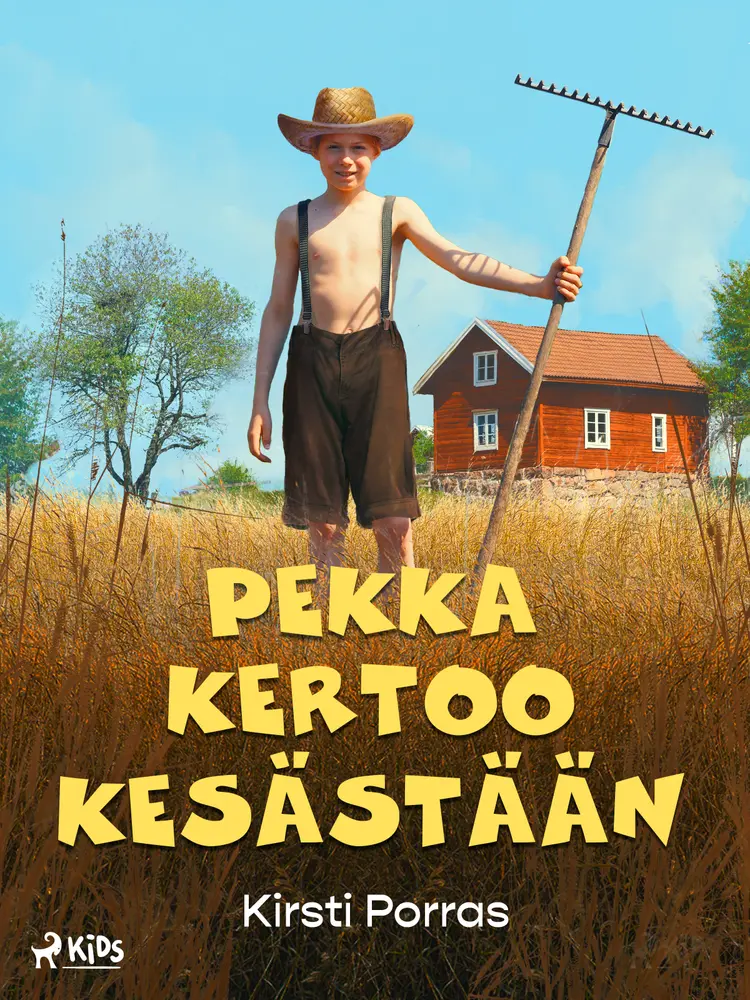 Pekka kertoo kesästään af Kirsti Porras