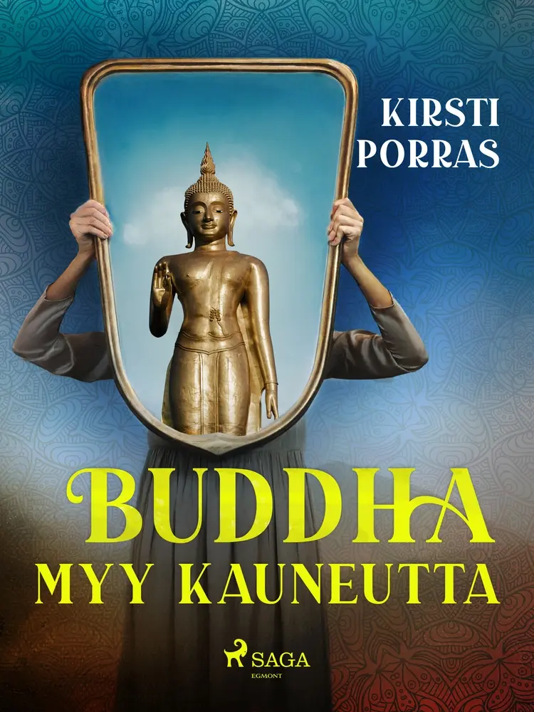 Buddha myy kauneutta af Kirsti Porras