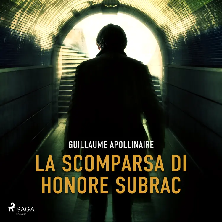 La scomparsa di Honore Subrac af Guillaume Apollinaire