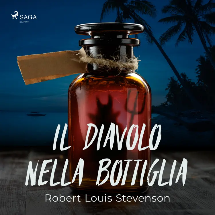 Il diavolo nella bottiglia af Robert Louis Stevenson