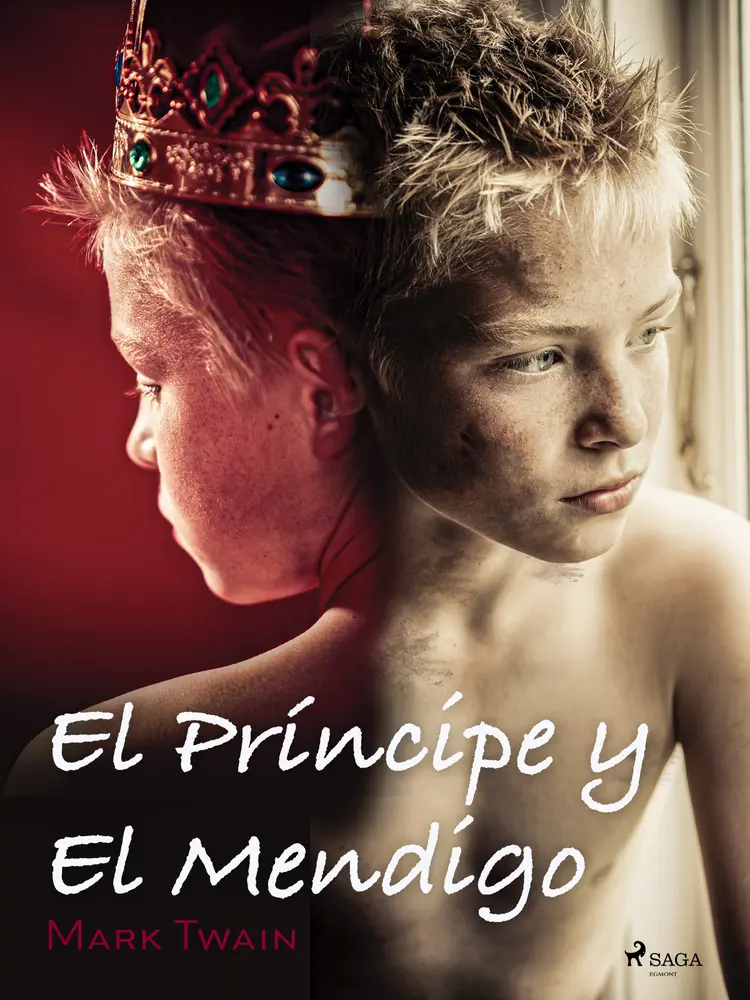 El Príncipe y El Mendigo af Mark Twain