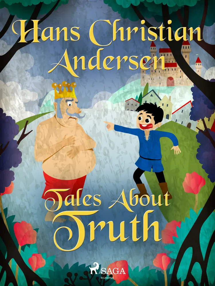 Tales About Truth af Hans Christian Andersen