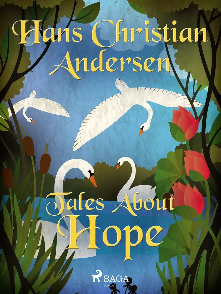 Tales About Hope af Hans Christian Andersen