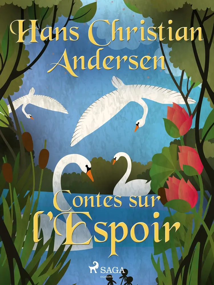 Contes sur l'Espoir af Hans Christian Andersen