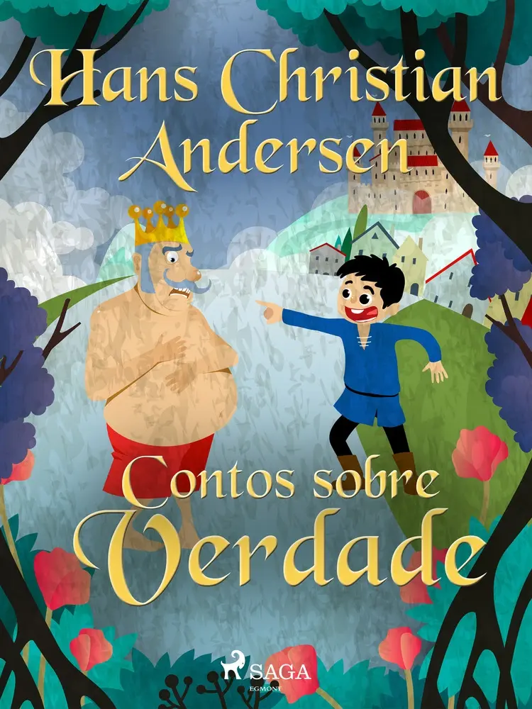 Contos sobre Verdade af Hans Christian Andersen
