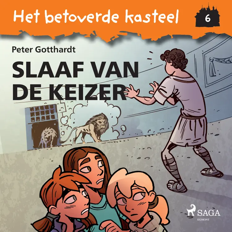 Het betoverde kasteel 6 - Slaaf van de keizer af Peter Gotthardt