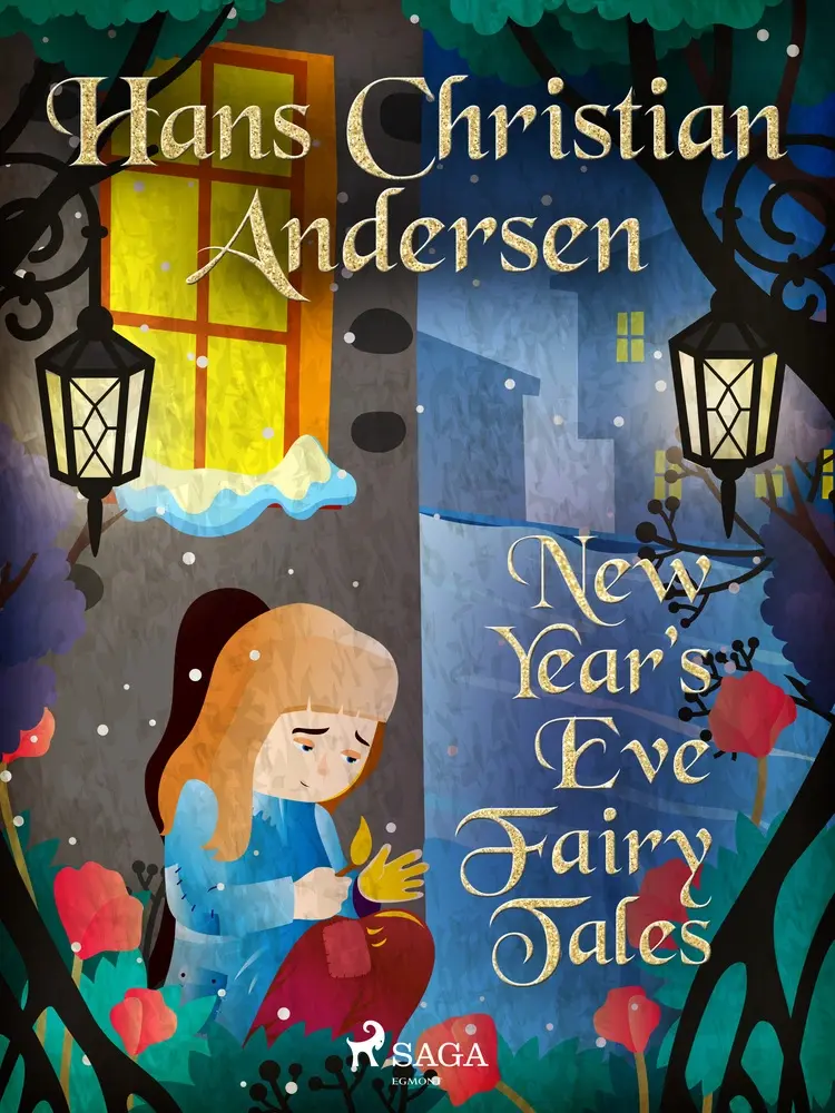 New Year's Eve Fairy Tales af Hans Christian Andersen