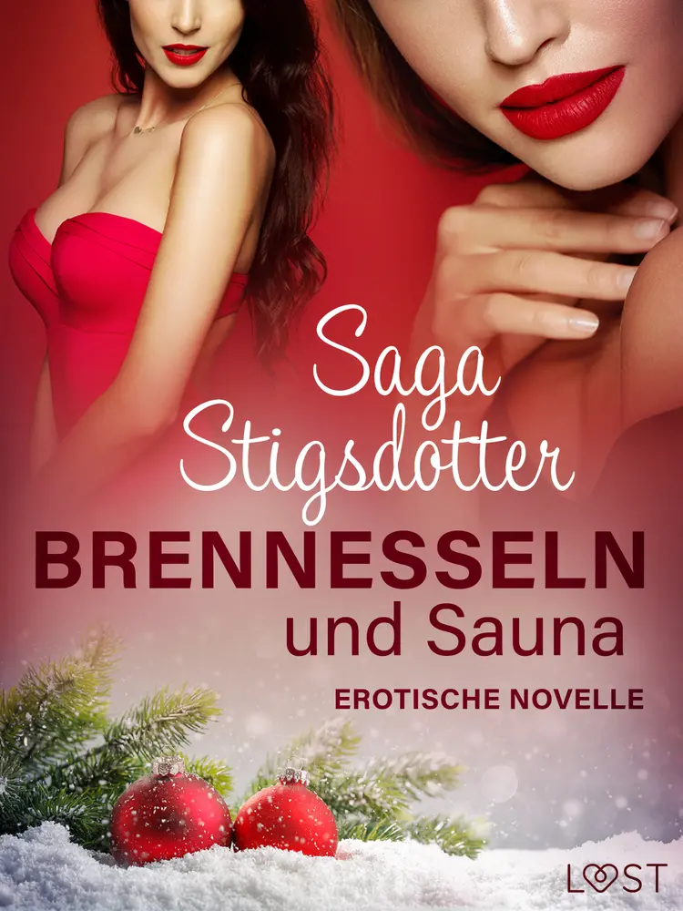 Brennesseln und Sauna - Erotische Novelle af Saga Stigsdotter