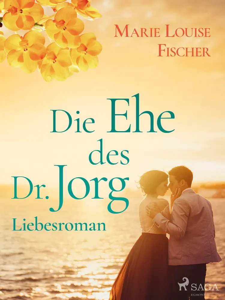 Die Ehe des Dr. Jorg af Marie Louise Fischer