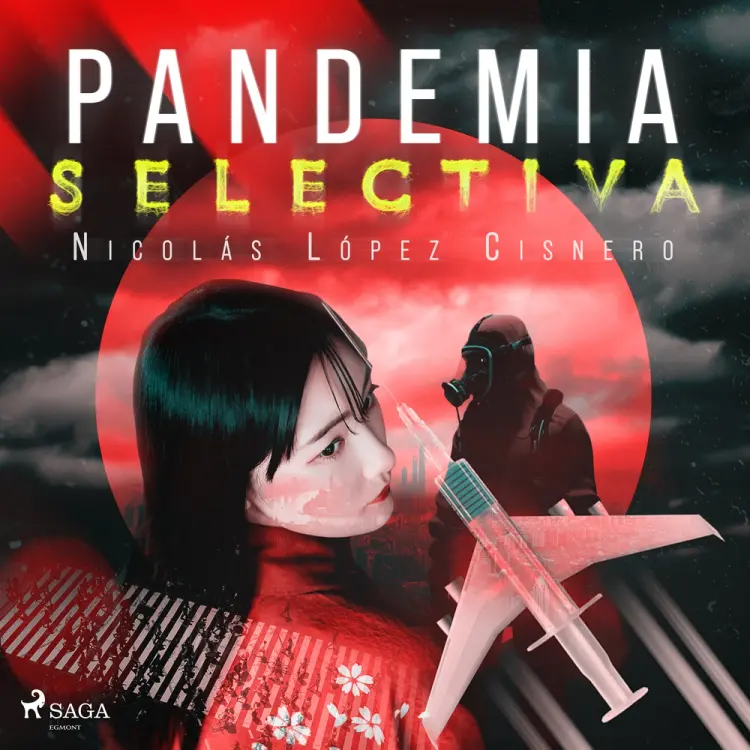 Pandemia Selectiva af Nicolás López Cisnero