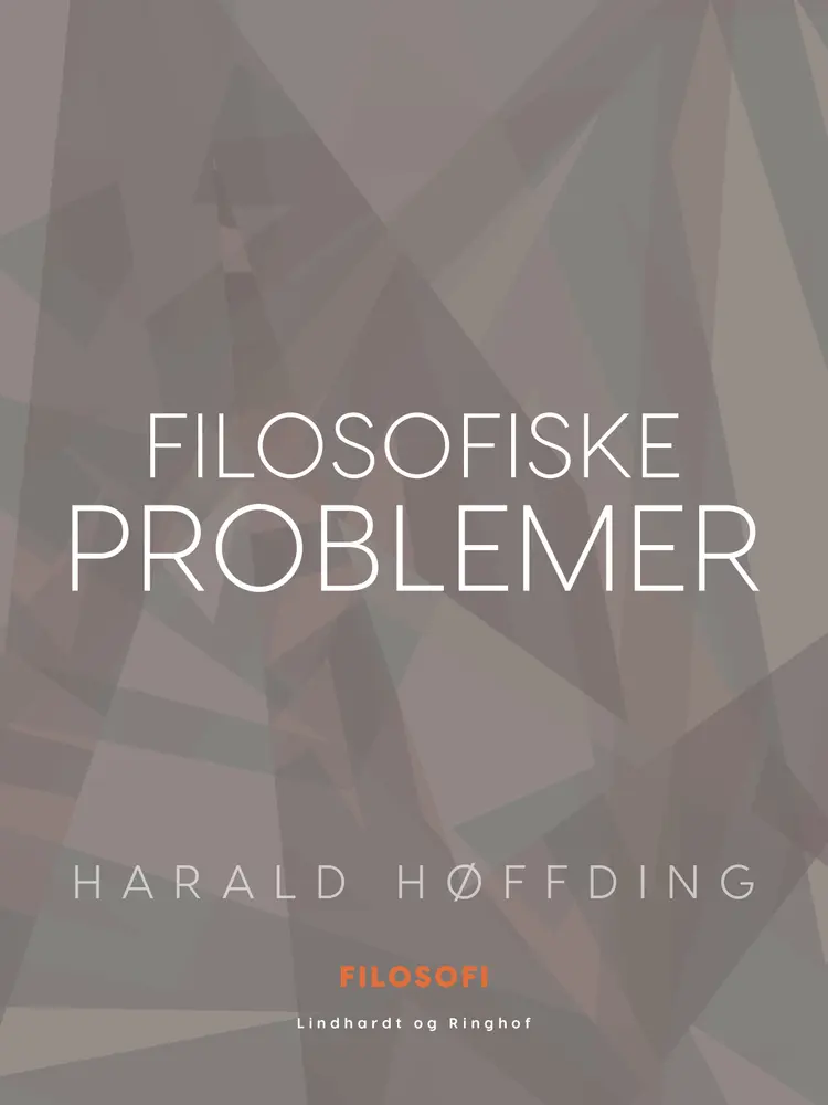 Filosofiske problemer af Harald Høffding
