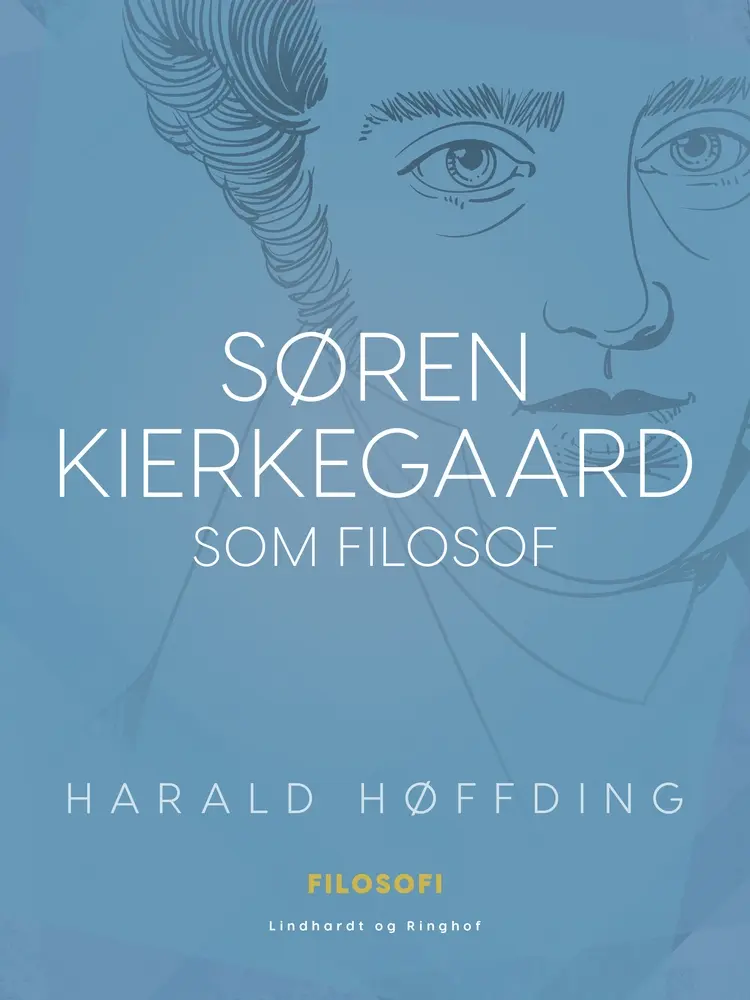 Søren Kierkegaard som filosof af Harald Høffding
