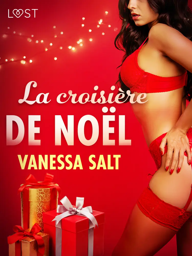 La croisière de Noël - une nouvelle érotique af Vanessa Salt