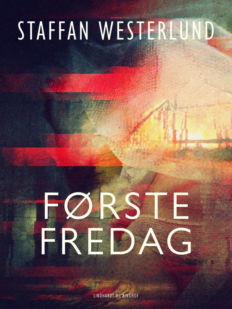 Første fredag af Staffan Westerlund