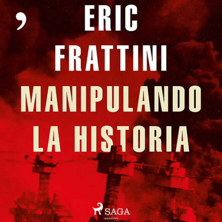 Manipulando la historia af Eric Frattini