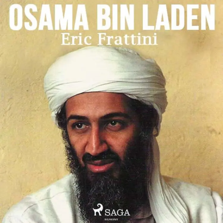 Osama Bin laden: la espada de Alá af Eric Frattini
