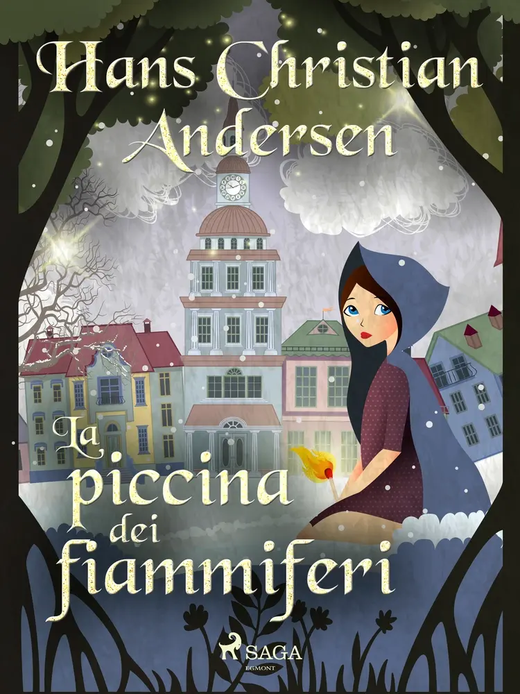 La piccina dei fiammiferi af Hans Christian Andersen
