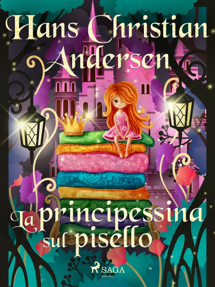La principessina sul pisello af Hans Christian Andersen