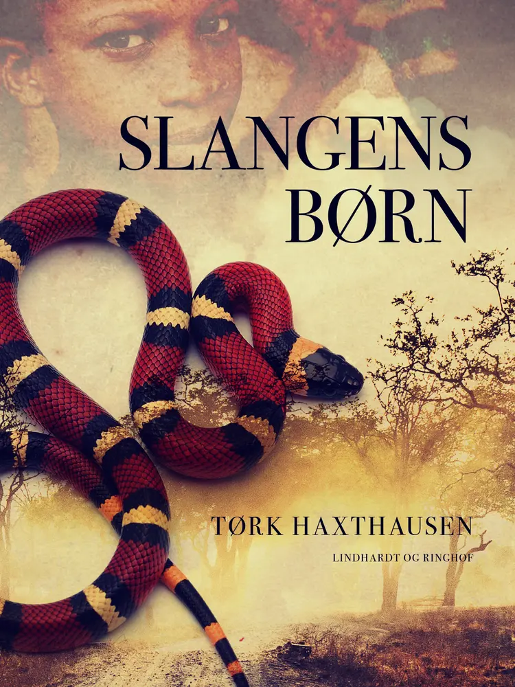 Slangens børn. En afrikansk historie af Tørk Haxthausen