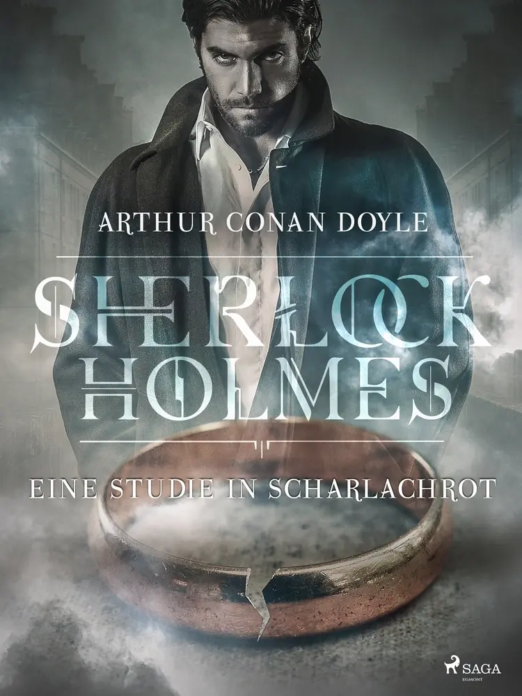 Eine Studie in Scharlachrot af Sir Arthur Conan Doyle