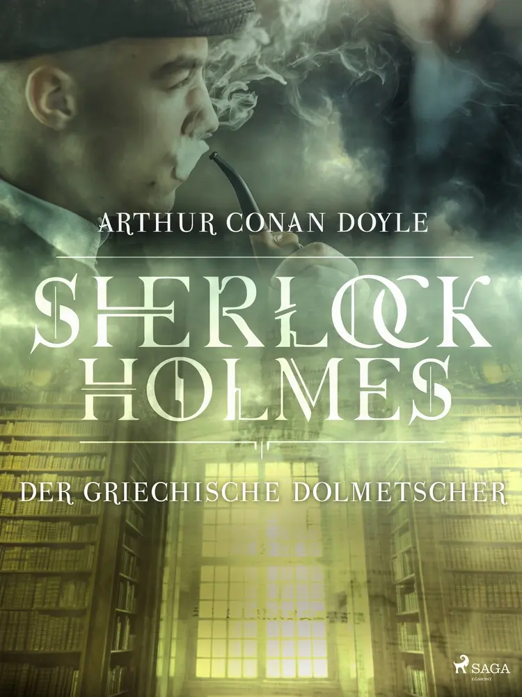 Der griechische Dolmetscher af Sir Arthur Conan Doyle