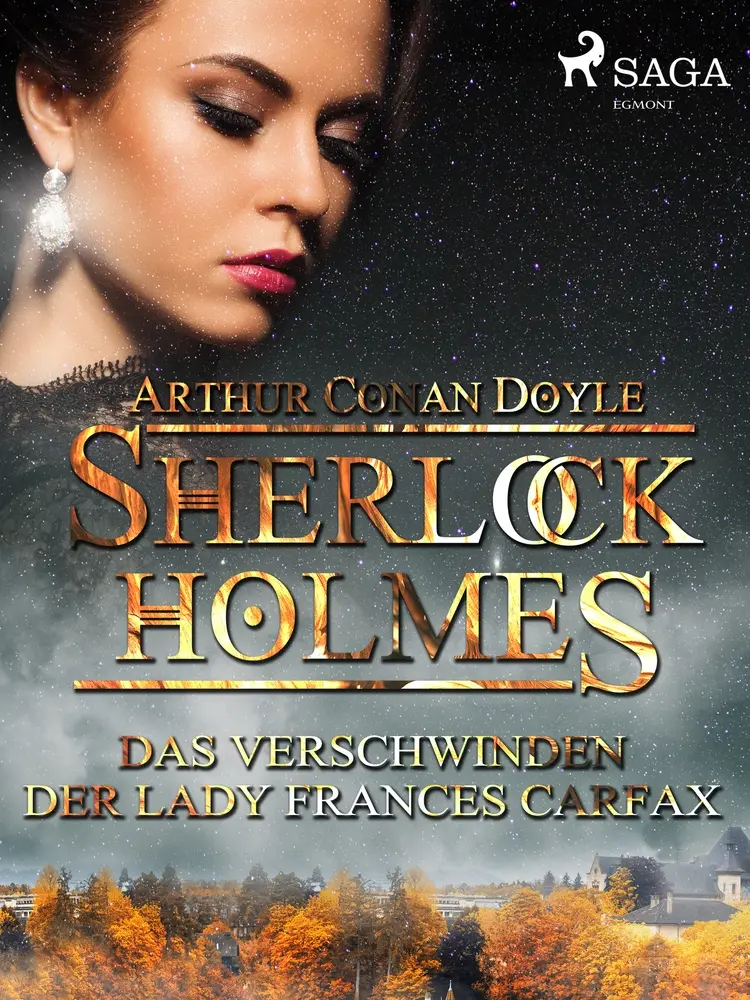Das Verschwinden der Lady Frances Carfax af Sir Arthur Conan Doyle