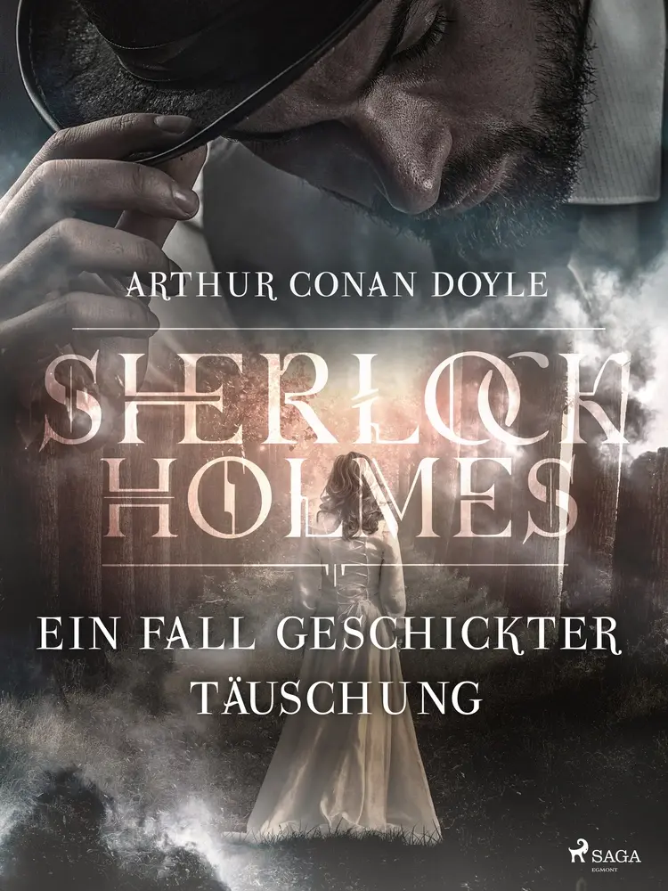 Ein Fall geschickter Täuschung af Sir Arthur Conan Doyle